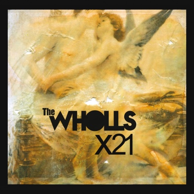 The Wholls - X21